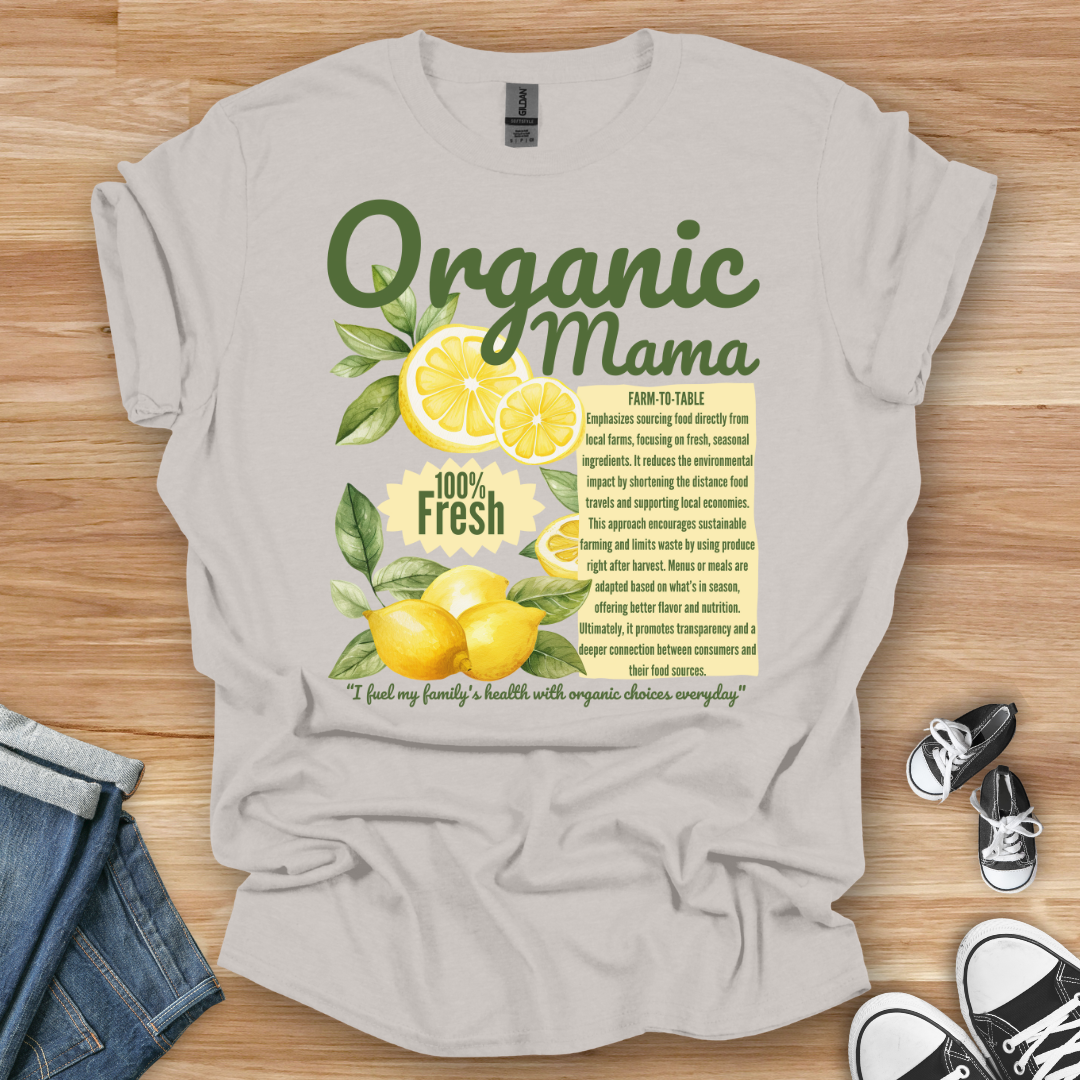 Organic Mama T-Shirt