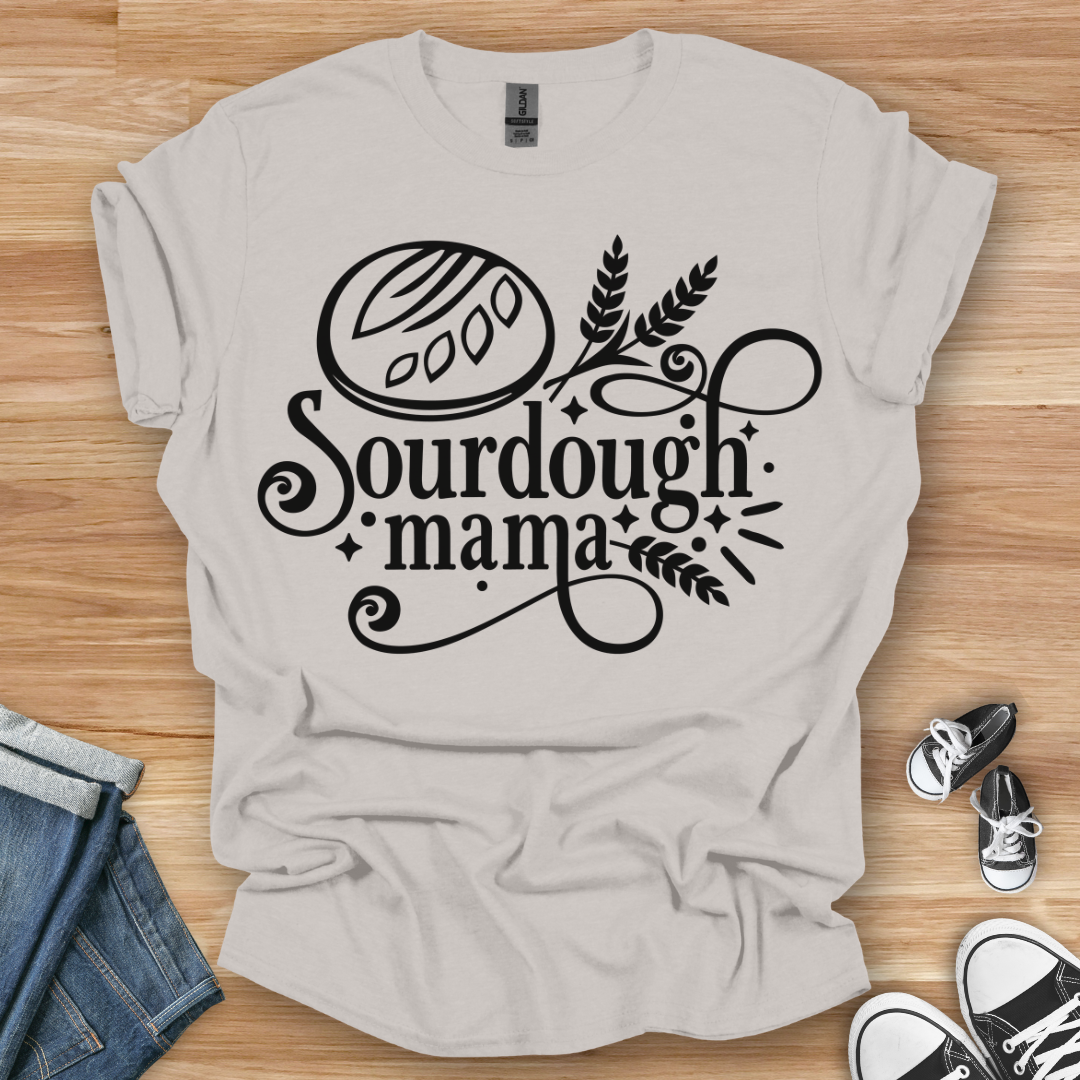 Sourdough Mama T-Shirt