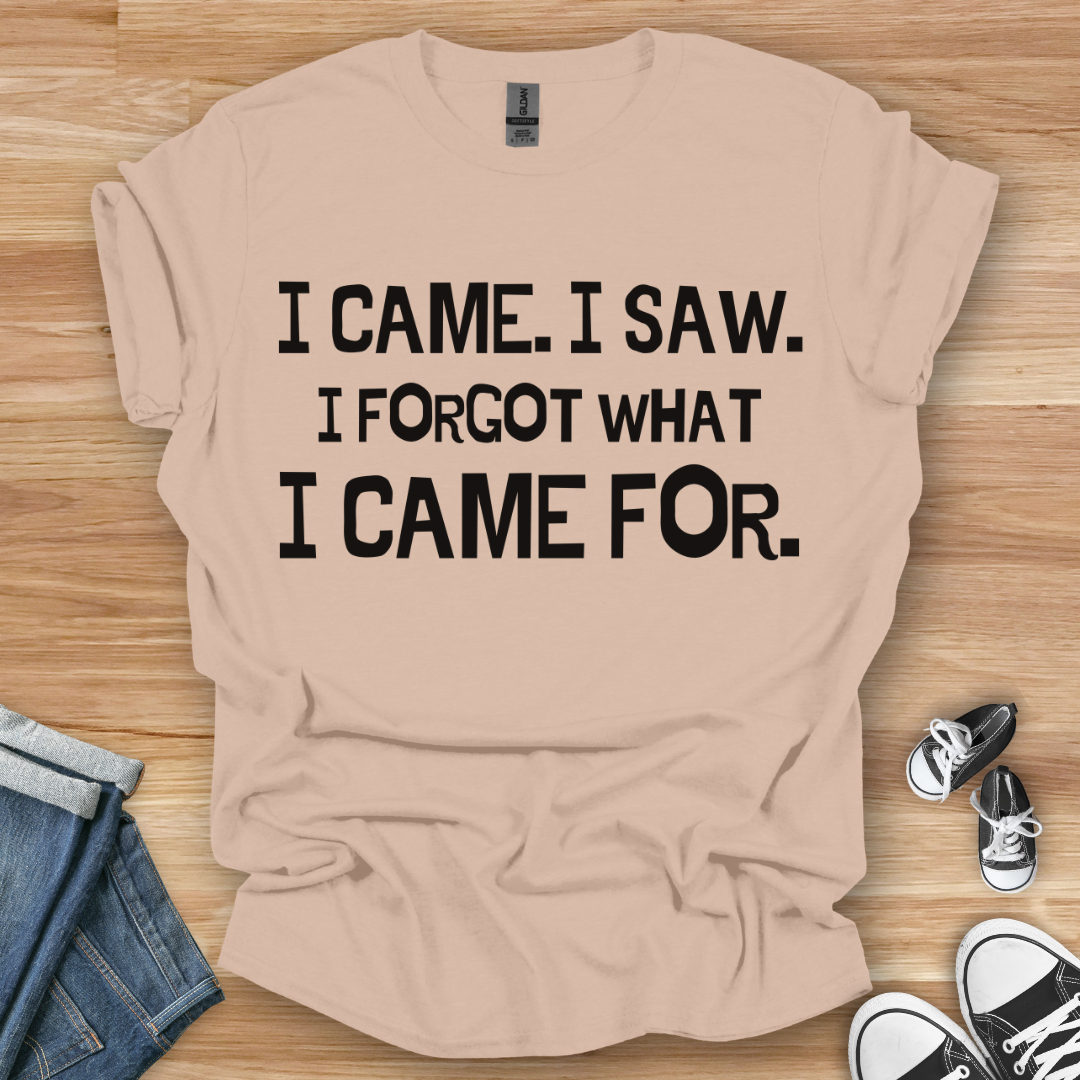 Forgot For T-Shirt