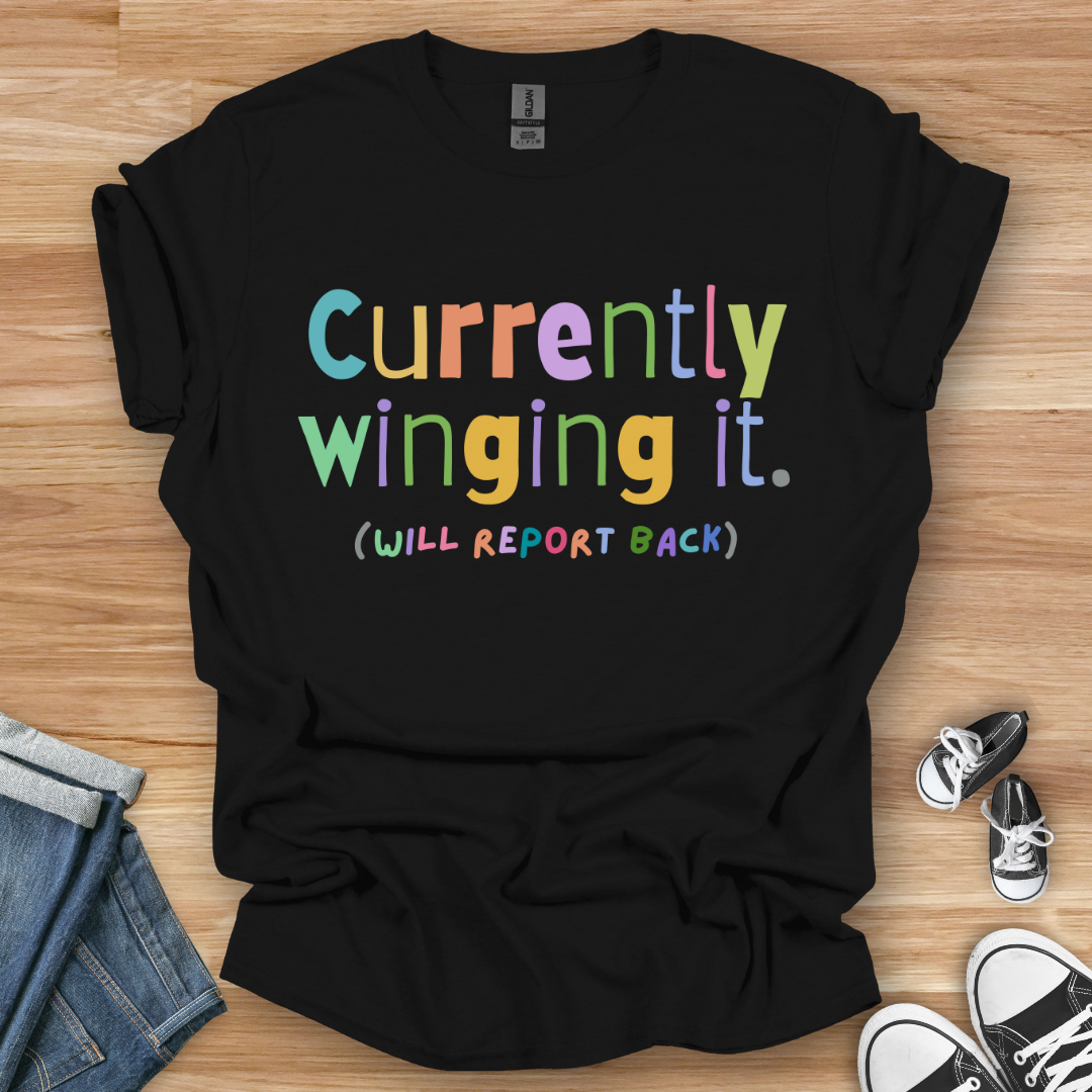 Winging It T-Shirt