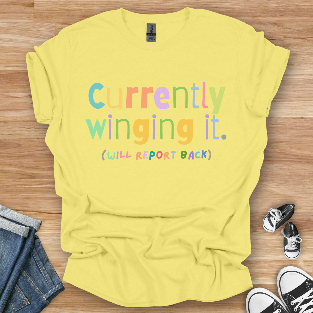 Winging It T-Shirt