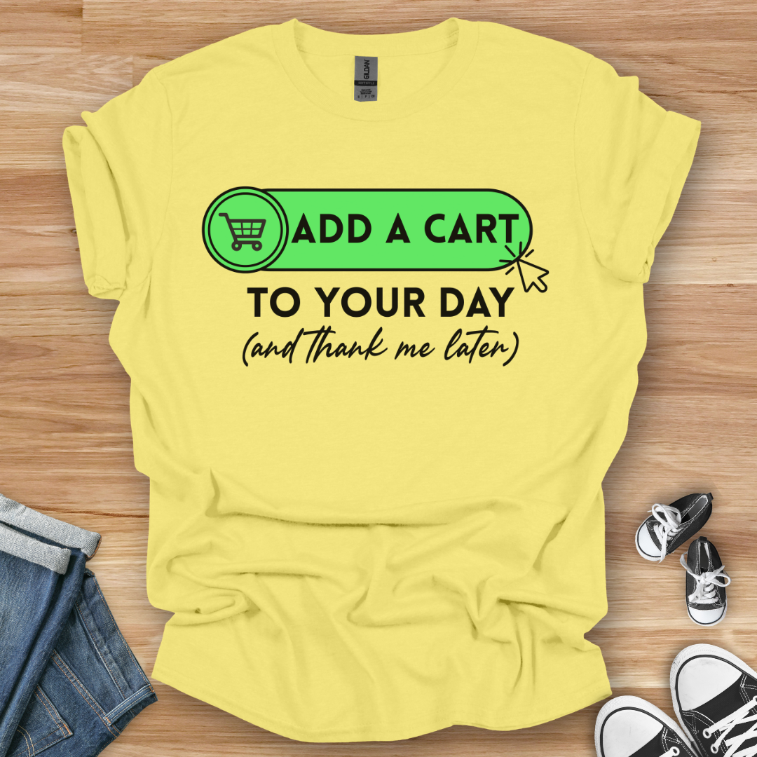 Add a Cart T-Shirt