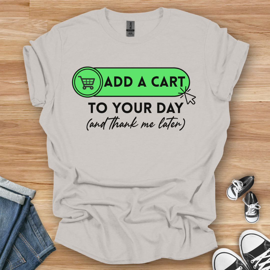 Add a Cart T-Shirt