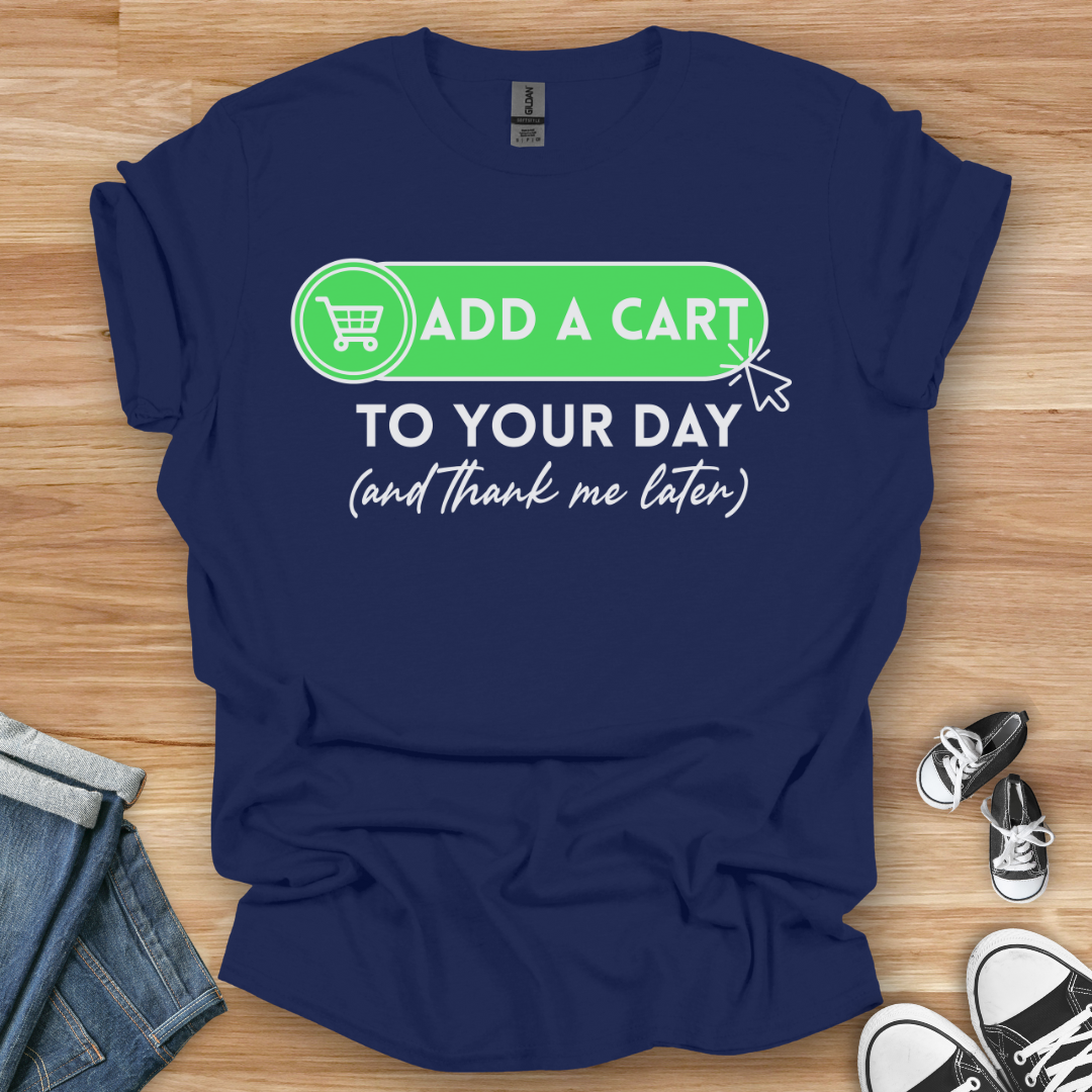 Add a Cart T-Shirt