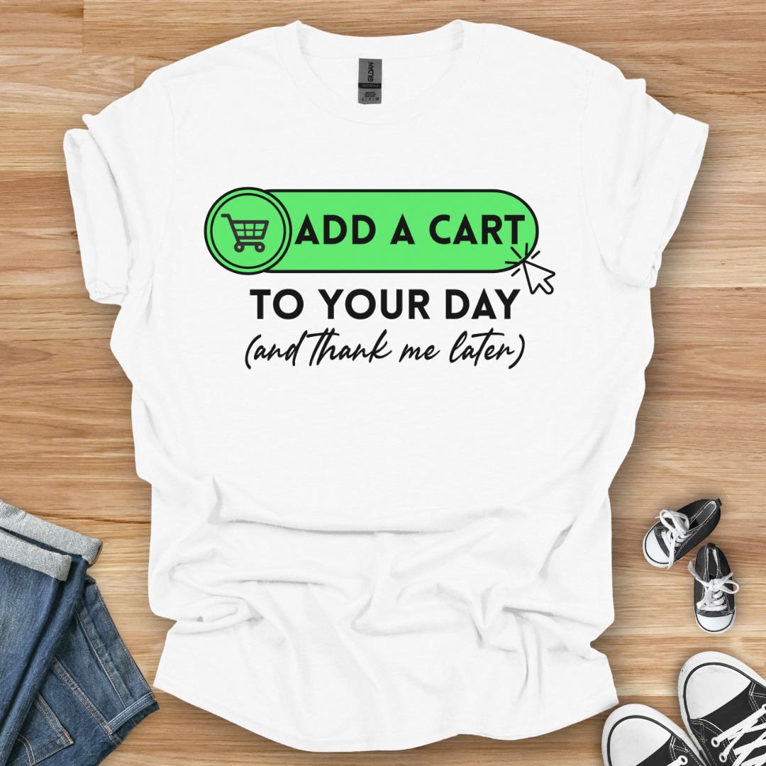 Add a Cart T-Shirt