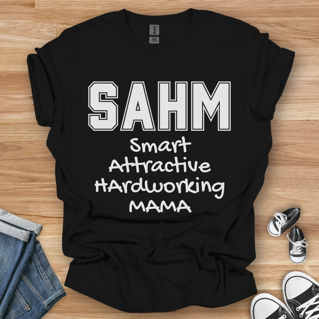 SAHM T-Shirt