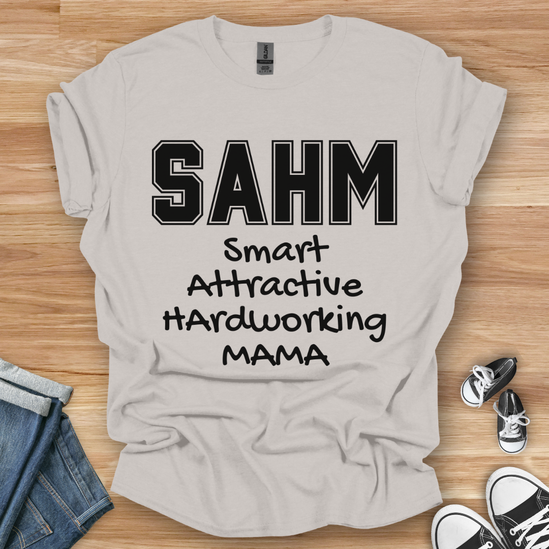 SAHM T-Shirt