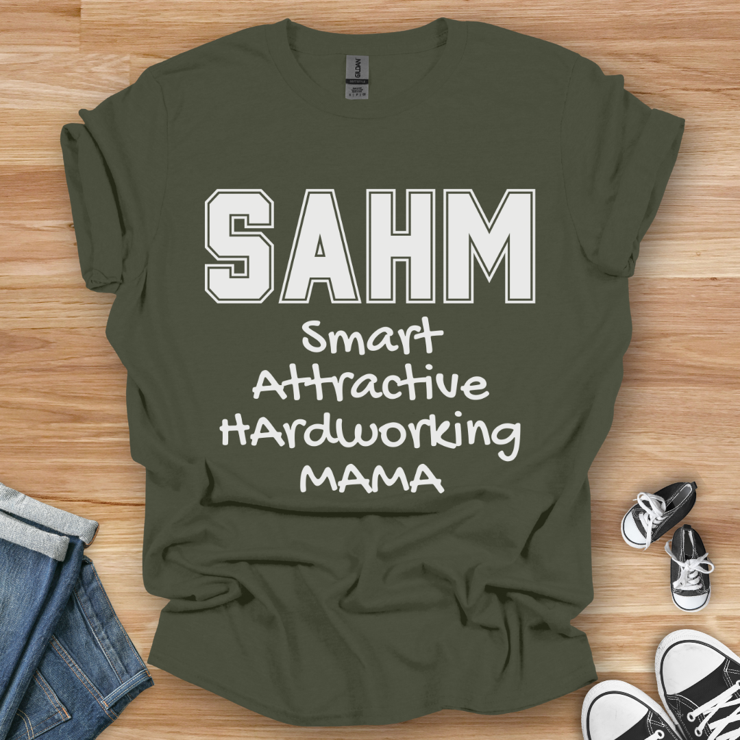 SAHM T-Shirt
