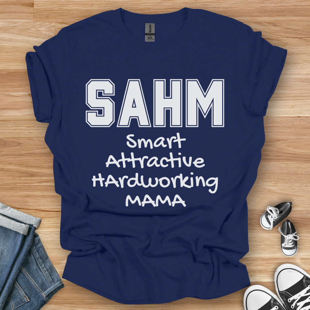SAHM T-Shirt