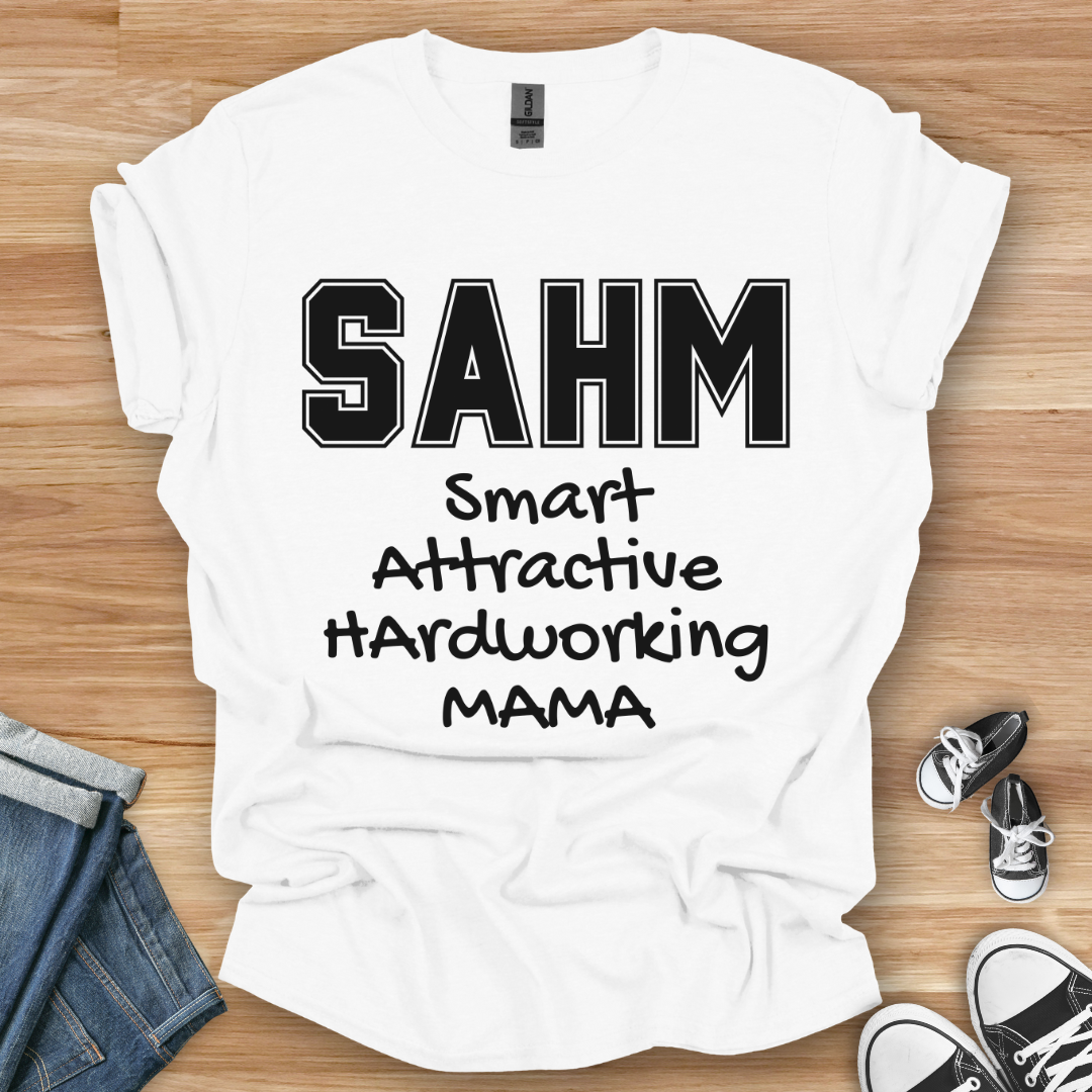 SAHM T-Shirt