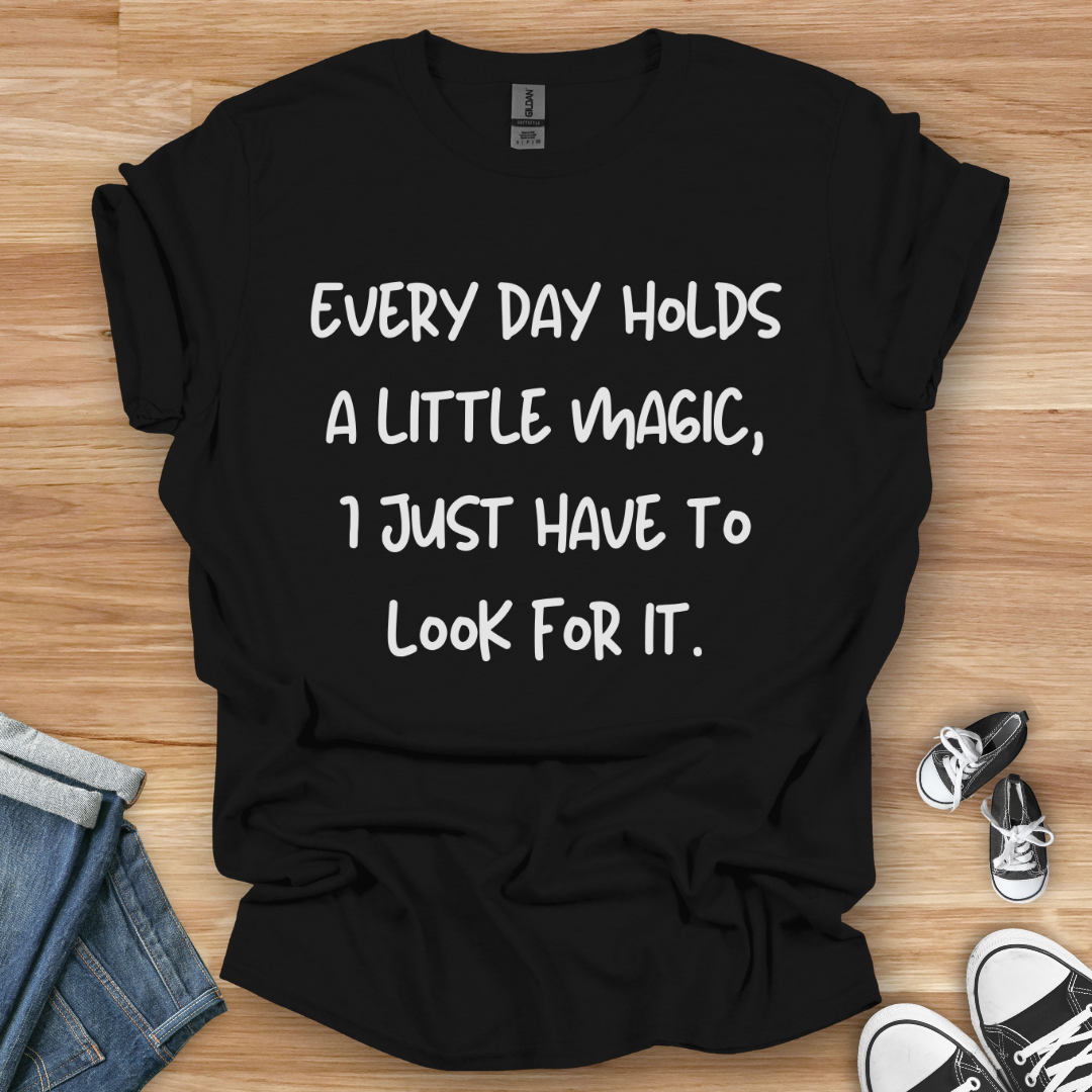 A Little Magic T-Shirt