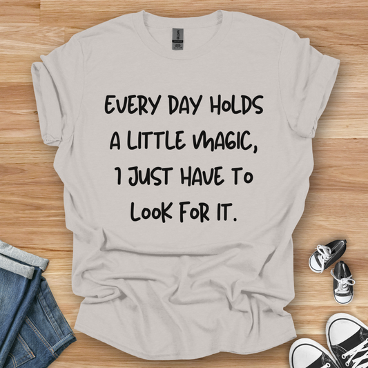 A Little Magic T-Shirt