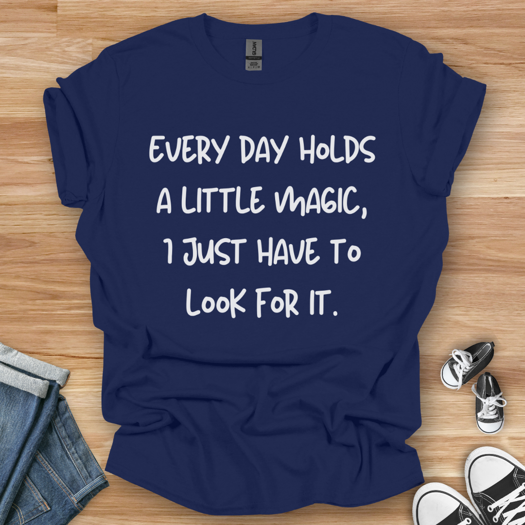 A Little Magic T-Shirt