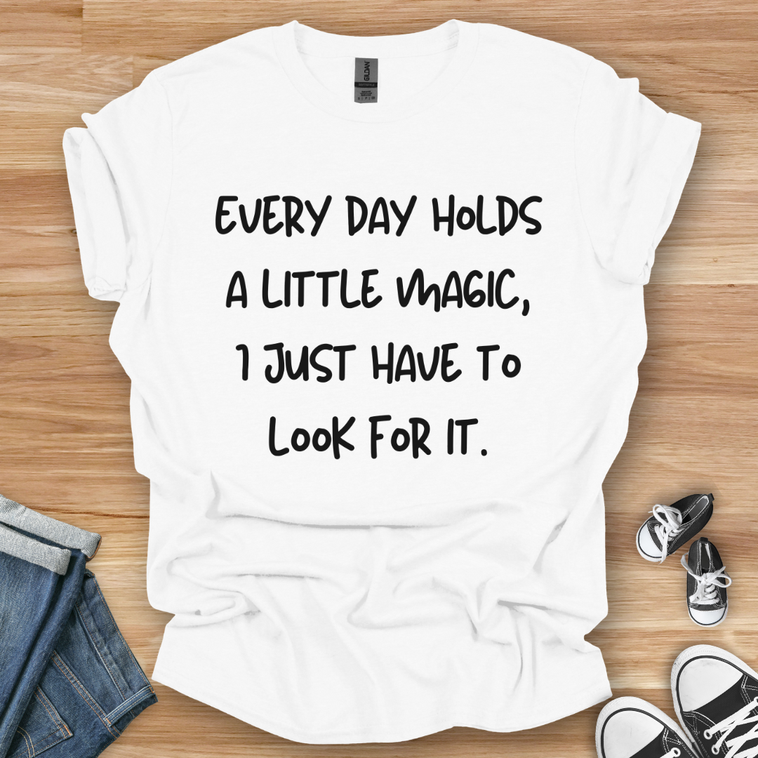A Little Magic T-Shirt