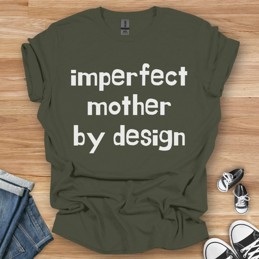 Imperfect Mother T-Shirt