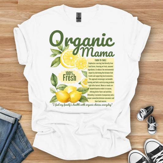 Organic Mama T-Shirt