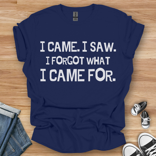 Forgot For T-Shirt