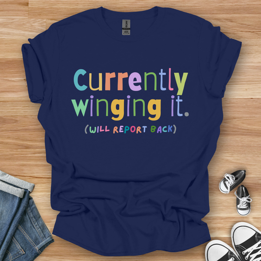 Winging It T-Shirt
