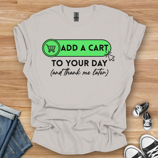Add a Cart T-Shirt